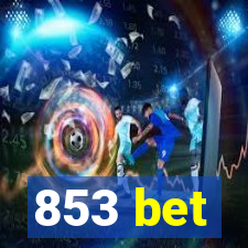 853 bet